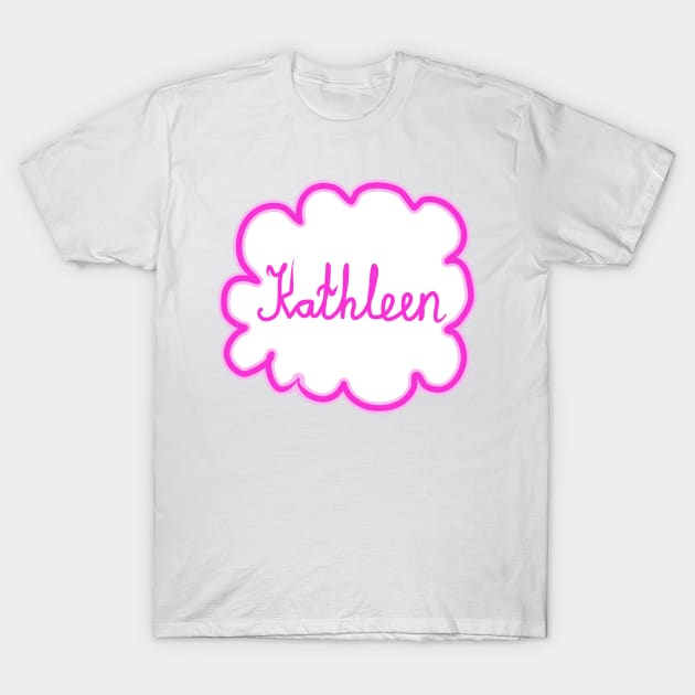 Kathleen. Female name. T-Shirt by grafinya